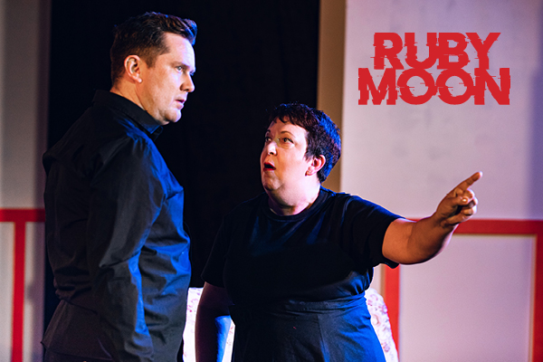 Review: Ruby Moon (Moreton Bay Theatre Company) – Backstreet Brisbane